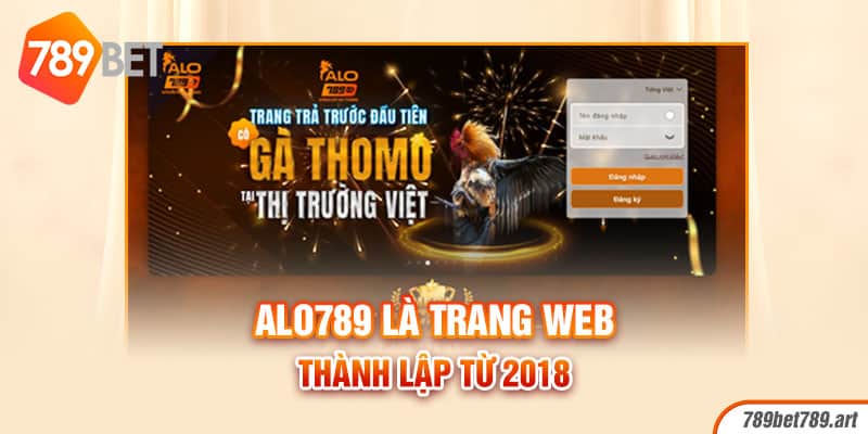 Alo789 là trang web thành lập từ 2018